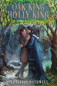 Oak King Holly King by Sebastian Nothwell