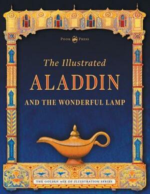 The Illustrated Aladdin and the Wonderful Lamp by Andrew Lang
