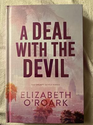 A Deal With The Devil by Elizabeth O'Roark