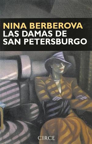 Las damas de San Petersburgo by Nina Berberova