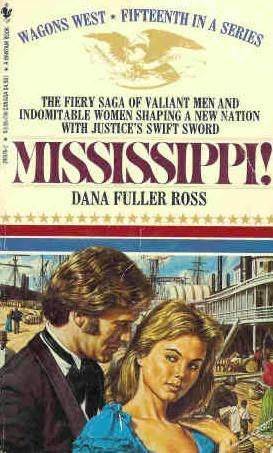 Mississippi! by Dana Fuller Ross