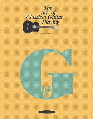 The Art of Classical Guitar Playing by Charles Duncan