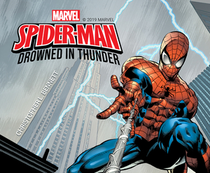 Spider-Man: Drowned in Thunder by Christopher L. Bennett