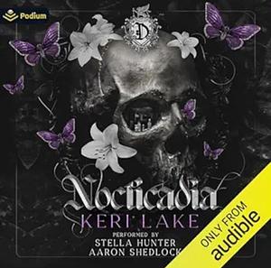 Nocticadia by Keri Lake