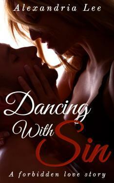 Dancing with Sin by Alexandria Lee