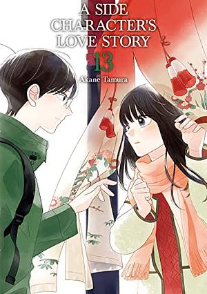 A Side Character's Love Story, Vol. 13 by Akane Tamura