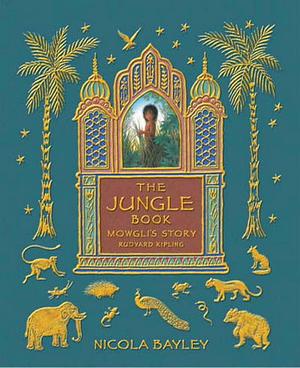 The Jungle Book: Mowgli's Story by Rudyard Kipling