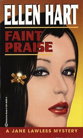 Faint Praise by Ellen Hart