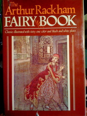 Arthur Rackham Fairy Book by Arthur Rackham