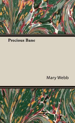 Precious Bane by Mary Webb