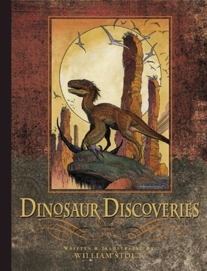 Dinosaur Discoveries by William Stout