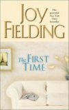 The First Time by Joy Fielding