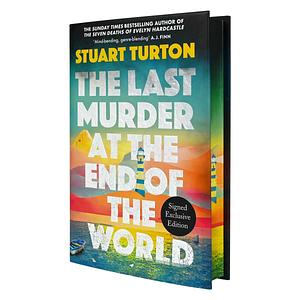 The Last Murder at the End of the World by Stuart Turton