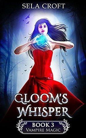 Gloom's Whisper by Sela Croft