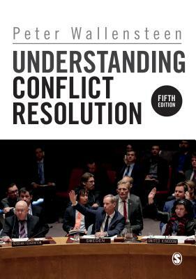 Understanding Conflict Resolution by Peter Wallensteen