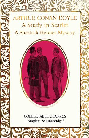 A Study in Scarlet (A Sherlock Holmes Mystery) by Arthur Conan Doyle