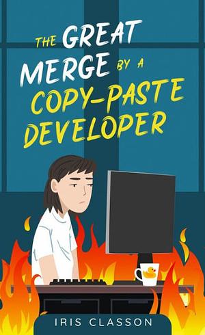 The Great Merge by a Copy-Paste Developer by Iris Classon