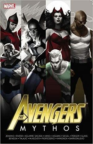 Avengers: Mythos by Paolo Rivera, Kyle Higgins, Mirco Pierfederici, Kathryn Immonen, Paul Jenkins, Stephanie Hans, Dalibor Talajić, Mike Benson