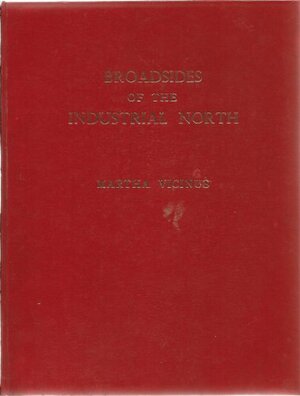 Broadsides of the Industrial North by Martha Vicinus