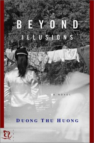 Beyond Illusions by Nina McPherson, Dương Thu Hương