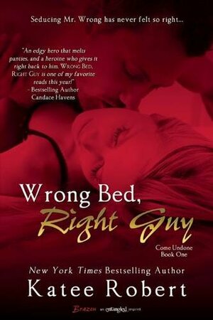 Wrong Bed, Right Guy by Katee Robert