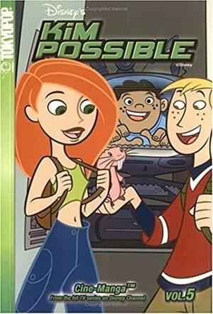 Kim Possible Cine-Manga Volume 5: Animal Attraction & All the News by Mark McCorkle, Bob Schooley