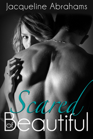 Scared of Beautiful by Jacqueline Abrahams