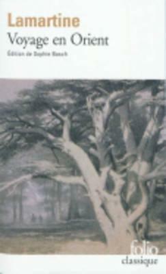 Voyage En Orient by Alphonse de Lamartine