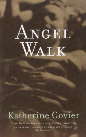 Angel Walk by Katherine Govier