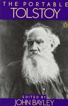 The Portable Tolstoy by John Bayley, Leo Tolstoy