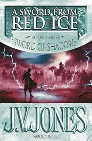 A Sword from Red Ice by J.V. Jones