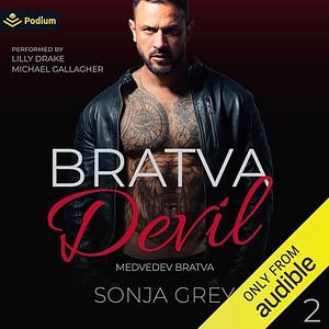 Bratva Devil: A Dark Mafia Romance by Sonja Grey