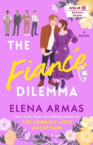 The Fiancé Dilemma by Elena Armas