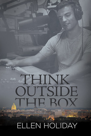 Think Outside the Box by Ellen Holiday