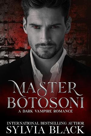 Master Botosoni by Sylvia Black, Sylvia Black
