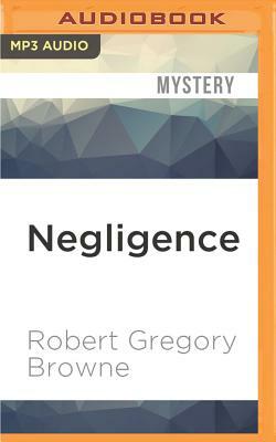 Negligence by Robert Gregory Browne