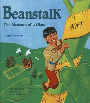 Beanstalk: The Measure of a Giant by Ann McCallum