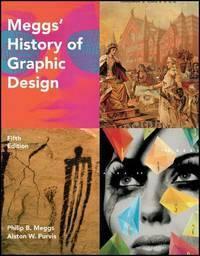 Meggs' History of Graphic Design 5th ed  by Philip B. Meggs