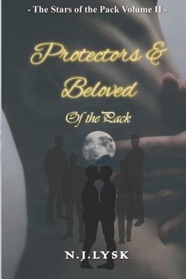 Protectors & Beloved of the Pack: The Stars of the Pack - Volume 2 by N.J. Lysk