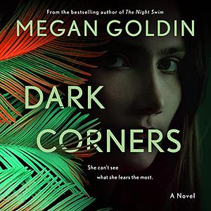 Dark Corners by Megan Goldin