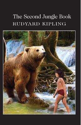 The Second Jungle Book Illustrated by Rudyard Kipling