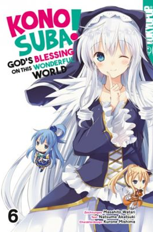 Konosuba: God's Blessing on This Wonderful World!, Vol. 6 (manga) by Masahito Watari, Natsume Akatsuki