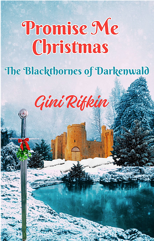 Promise Me Christmas by Gini Rifkin, Gini Rifkin
