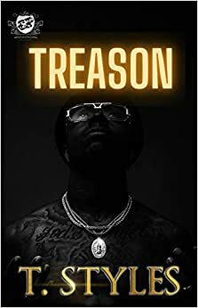 Treason by T. Styles