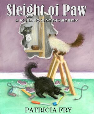 Sleight of Paw by Patricia Fry