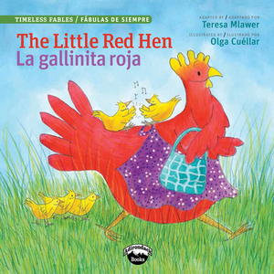 The Little Red Hen/La Gallinita Roja by Teresa Mlawer