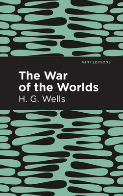 The War of the Worlds by H.G. Wells
