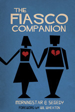 The Fiasco Companion by Jason Morningstar, Steve Segedy