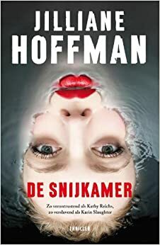 De Snijkamer by Jilliane Hoffman