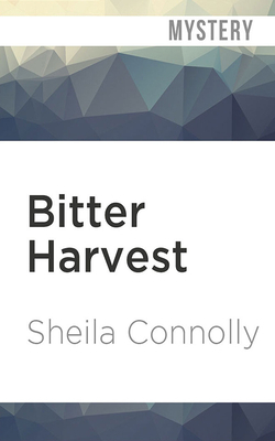 Bitter Harvest by Sheila Connolly